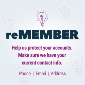 Remember to help us protect your accounts