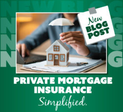 New blog post image of a person holding a tiny umbrella over a toy house and the words "private mortgage insurance simplified"